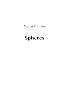 Partition complète, Spheres, Prelude, Frömter, Marco
