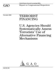 GAO-04-163 Terrorist Financing: U.S. Agencies Should ...