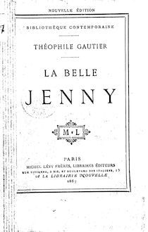 La belle Jenny (Nouvelle édition) / par Théophile Gautier