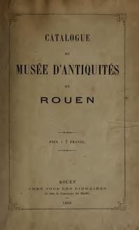 Catalogue du musée d antiquités de Rouen