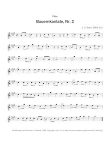 Partition flûte, Mer hahn en neue Oberkeet, BWV 212, Peasant Cantata