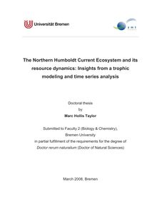 The Northern Humboldt current ecosystem and its resource dynamics [Elektronische Ressource] : insights from a trophic modeling and time series analysis / by Marc Hollis Taylor