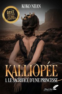 Kalliopée, tome 1 : Le sacrifice d une princesse
