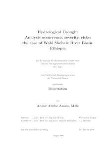 Hydrological drought analysis occurrence, severity, risks [Elektronische Ressource] : the case of Wabi Shebele River Basin, Ethiopia / von Adane Abebe Awass
