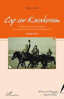 Cap sur Karakorum (nouvelle édition)