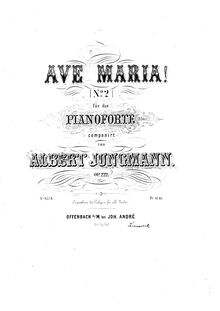 Partition complète, Ave Maria! No.2, Op.222, Jungmann, Albert