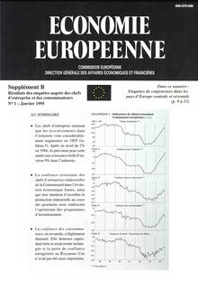 ECONOMIE EUROPEENNE. Supplément Î’ Résultats des enquêtes auprès des chefs d entreprise et des consommateurs N° 1 - Janvier 1995