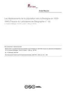 Les déplacements de la population vers la Bretagne en 1939-1940 (Travaux du Laboratoire de Géographie n° 14) - article ; n°1 ; vol.55, pg 129-155