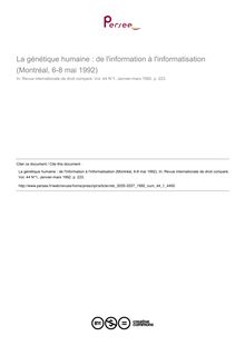 La génétique humaine : de l information à l informatisation (Montréal, 6-8 mai 1992) - autre ; n°1 ; vol.44, pg 223-223
