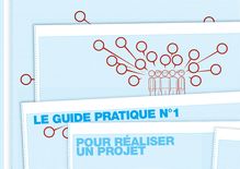 Guide pratique n°1 : pour réaliser un projet