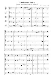 Partition Rondeau en Suitte, Concert de violons et de hautbois donné pour le souper du Roy le seize janvier 1707 par Jean-Baptiste de Lully
