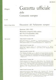 Gazzetta ufficiale delle Comunità europee Discussioni del Parlamento europeo Sessione 1981-1982. Resoconto integrale delle sedute dal 14 al 18 settembre 1981