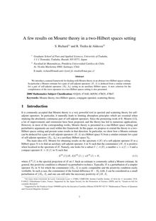 A few results on Mourre theory in a two Hilbert spaces setting S Richard1 and R Tiedra de Aldecoa2†