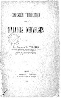Compendium thérapeutique des maladies nerveuses / par le docteur E. Verrier,... ; préface du profr F. Raymond]