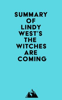 Summary of Lindy West s The Witches Are Coming