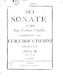 Partition violoncelle, 6 corde Trios, G.119-124, Sei sonate a tre. Due violini e bassi, opera III.