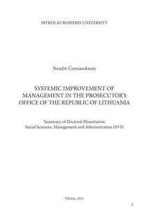 Systemic improvement of management in the Prosecutor`s Office of the Republic of Lithuania ; Sisteminis vadybos Lietuvos Respublikos prokuratūroje tobulinimas