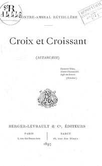 Croix et croissant : autarchie / Contre-amiral Réveillère