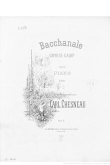 Partition complète, Bacchanale, Caprice-Galop, F major, Chesneau, Carl