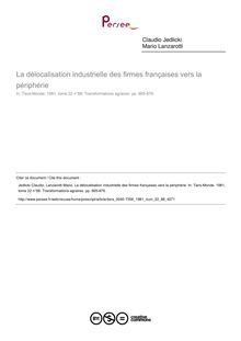 La délocalisation industrielle des firmes françaises vers la périphérie - article ; n°88 ; vol.22, pg 865-876