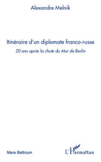 Itinéraire d un diplomate franco-russe