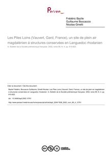 Les Piles Loins (Vauvert, Gard, France), un site de plein air magdalénien à structures conservées en Languedoc rhodanien - article ; n°4 ; vol.99, pg 815-820