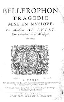 Partition complète, Bellérophon, LWV 57, Lully, Jean-Baptiste par Jean-Baptiste Lully