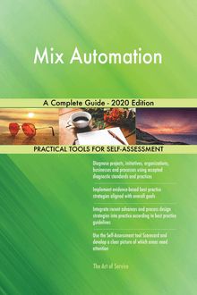 Mix Automation A Complete Guide - 2020 Edition