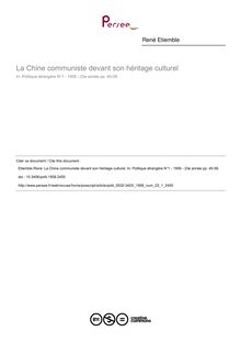La Chine communiste devant son héritage culturel - article ; n°1 ; vol.23, pg 45-58