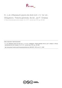 H., L.et J.Mazeaud Leçons de droit civil, t. II, 1er vol., Obligations. Théorie générale, 6e éd., par F. Chabas - note biblio ; n°1 ; vol.31, pg 237-238