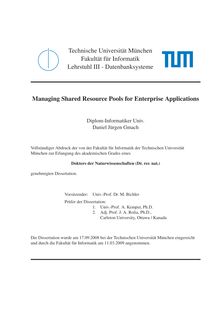 Managing shared resource pools for enterprise applications [Elektronische Ressource] / Daniel Jürgen Gmach