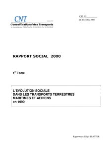Rapport social 2000. Tome 1 : l évolution sociale dans les transports terrestres, maritimes et aériens en 1999