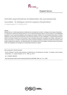 Activités argumentatives et élaboration de connaissances nouvelles : le dialogue comme espace d exploration - article ; n°1 ; vol.112, pg 67-87