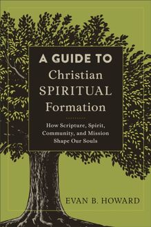 Guide to Christian Spiritual Formation