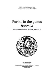 Porins in the genus Borrelia [Elektronische Ressource] : characterization of P66 and P13 = Porins in der Gattung Borrelia : Charakterizierung von P13 und P66 / Iván Bárcena Uribarri