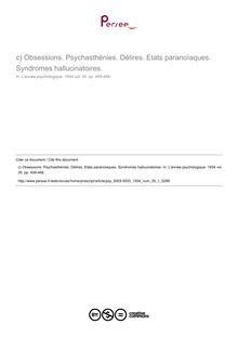 Obsessions. Psychasthénies. Délires. Etats paranoïaques. Syndromes hallucinatoires. - compte-rendu ; n°1 ; vol.35, pg 459-468