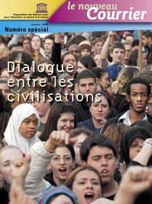 Dialogue entre les civilisations; The New courier; Vol.:Special ...
