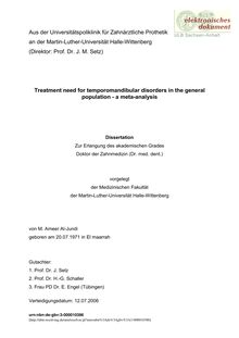 Treatment need for temporomandibular disorders in the general population [Elektronische Ressource] : a meta-analysis / von M. Ameer Al-Jundi