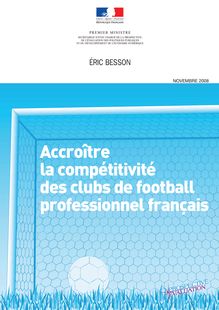 Accroître la compétitivité des clubs de football professionnel ...