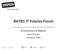 040108 BATEC IT Forum - ECommerce at Staples