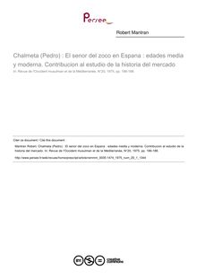 Chalmeta (Pedro) : El senor del zoco en Espana : edades media y moderna. Contribucion al estudio de la historia del mercado  ; n°1 ; vol.20, pg 186-188
