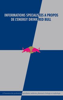 INFORMATIONS SPECIALISEES A PROPOS DE L ENERGY DRINK RED BULL