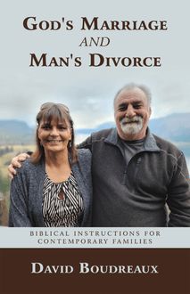 God s Marriage and Man s Divorce