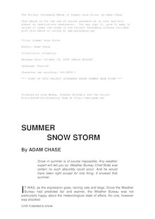 Summer Snow Storm