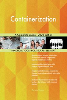Containerization A Complete Guide - 2020 Edition