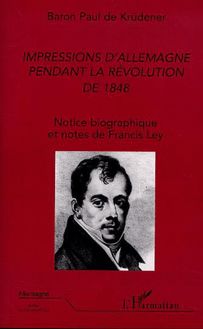 IMPRESSIONS D ALLEMAGNE PENDANT LA RÉVOLUTION DE 1848