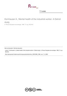 Kornhauser A., Mental health of the industrial worker. A Detroit study.  ; n°4 ; vol.7, pg 552-553