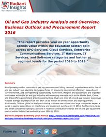 Oil and Gas Industry Size, Business Outlook and Procurement Report 2016