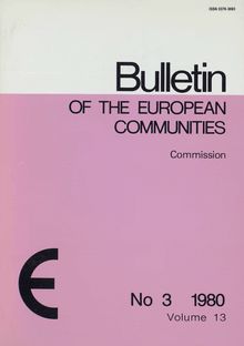 Bulletin of the European Communities. No 3 1980 Volume 13