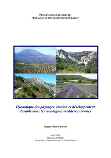 Dynamique des paysages, érosion et développement durable dans les montagnes méditerranéennes. Avril 2009.